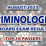 Criminologist Board Exam Result August 2023 - TOP 10 PASSERS
