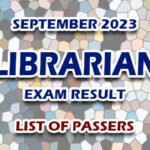 Librarian Exam Result September 2023 - LIST OF PASSERS