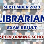 Librarian Exam Result September 2023 - TOP PERFORMING SCHOOLS