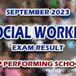 Social Worker Exam Result September 2023 - TOP PERFORMING SCHOOLS
