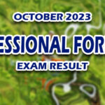 Professional Forester Exam Result October 2023
