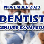 Dentist Licensure Exam Result November 2023