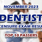 Dentist Licensure Exam Result November 2023 - TOP 10 PASSERS