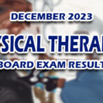 Physical Therapist Board Exam Result December 2023