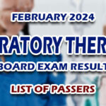 Respiratory Therapist Board Exam Result February 2024 - LIST OF PASSERS