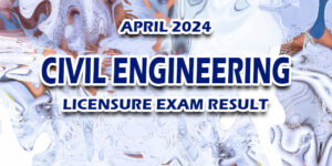 Civil Engineering Licensure Exam Result April 2024