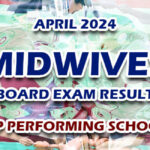 Midwives Board Exam Result April 2024 - TOP PERFORMING SCHOOLS
