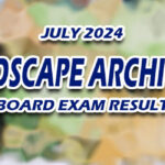 Landscape Architect Board Exam Result July 2024