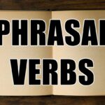 Phrasal Verbs