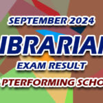 Librarian Exam Result September 2024 - TOP PERFORMING SCHOOLS
