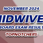 Midwives Board Exam Result November 2024 - TOPNOTCHERS
