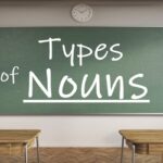 Types Of Nouns