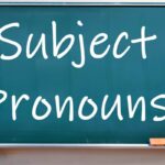 Subject Pronouns