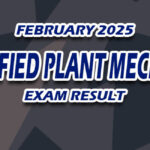 Certified Plant Mechanic Exam Result February 2025
