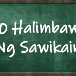 30 Halimbawa Ng Sawikain