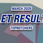 LET Result March 2025 - TOPNOTCHERS