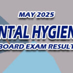 Dental Hygienist Board Exam Result May 2025