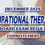 Occupational Therapist Board Exam Result December 2025 - TOPNOTCHERS