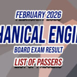 Mechanical Engineer Board Exam Result February 2026 - LIST OF PASSERS